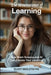 The Neuroscience of Learning: How Brain Science and AI Can Elevate Your Learning by Elliott Middleton