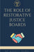 The Role of Restorative Justice Boards by Maxwell Shimba