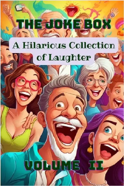 The Joke Box - A Hilarious Collection of Laughter: Volume II by Hazra, A.