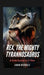 Rex, the Mighty Tyrannosaurus: A Kids Guide to T-Rex by Sarah Michaels