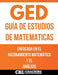 GED Guía de Estudios de Matematicas by Coaching for Better Learning