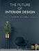 The Future of Interior Design by Nader Said Soubra