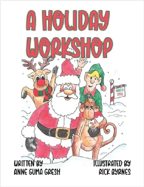 A Holiday Workshop by Guma Gresh, Anne