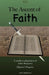 The Ascent of Faith by John Highhouse