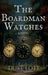 The Boardman Watches by Duke Lott, Mayank Gangwar, Lori Nelson Spielman