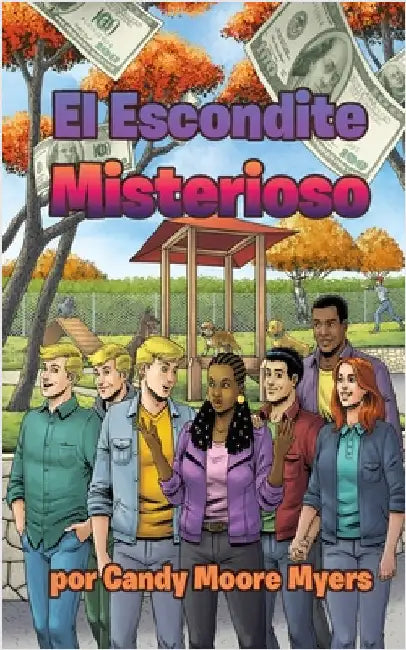 El Escondite Misterioso by Candy Moore Myers