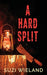 A Hard Split by Suzi Wieland