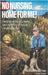 No Nursing Home for Me!: Strategies to Manage Pain, Improve Functional Mobility, and Keep You Living Independently by Lovejoy-Evans, Loraine