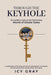 Through the Keyhole: An Insider's Look at the Fascinating World of Estate Sales by Icy Gray