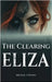The Clearing Eliza by Michael L. Dennis