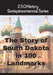 The Story of South Dakota In 100 Landmarks by Doug Gelbert