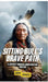 Sitting Bull's Brave Path: A Journey Through Lakota Culture for Kids by Sarah Michaels