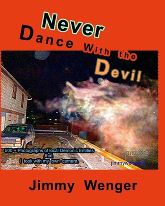 Never, Dance with the Devil by Jimmy Wenger