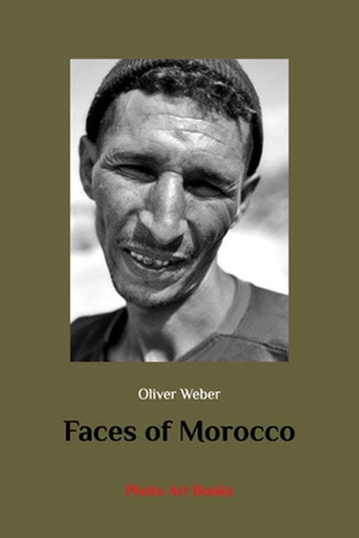 Faces of Morocco by Oliver Weber