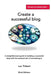 Creating a sucessful blog: A user-friendly, easy-to-follow guide by Luc Thibert