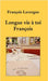 Longue vie à toi by François Lavergne