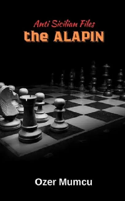 Anti Sicilian Files The Alapin by Özer Mumcu