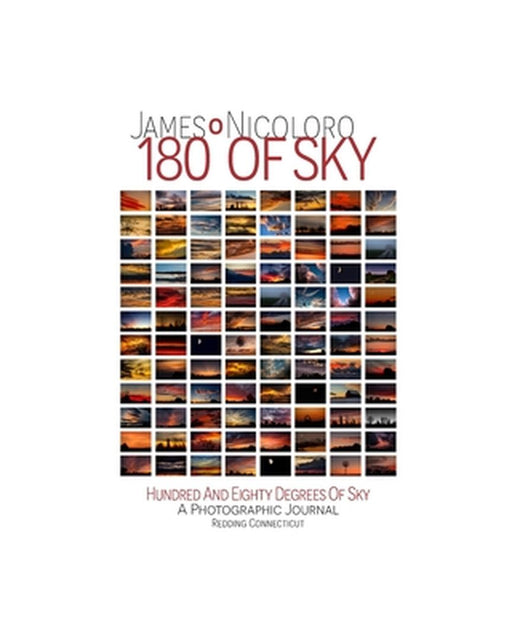 Hundred and Eighty Degrees of Sky: Redding Connecticut by James Nicoloro