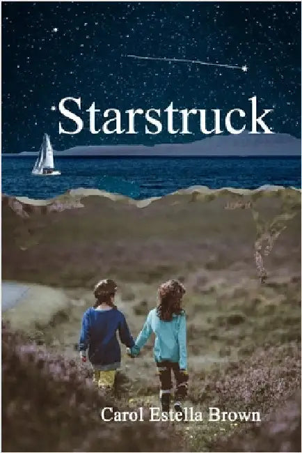 Starstruck by Carol Estella Brown