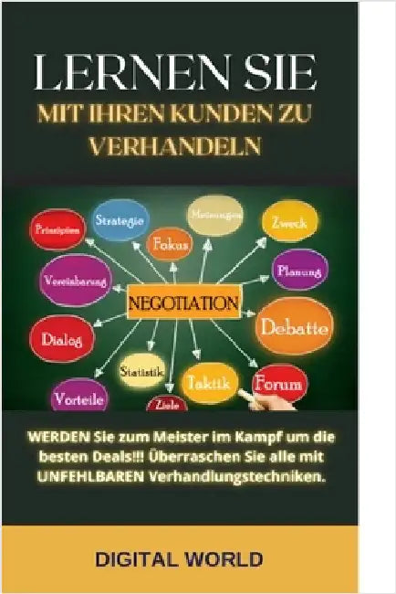 Lernen Sie, mit Ihren Kunden zu verhandeln by World, Digital