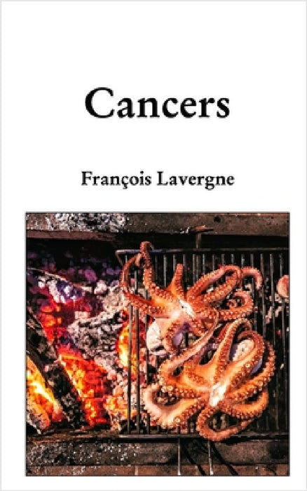 Cancers by François Lavergne