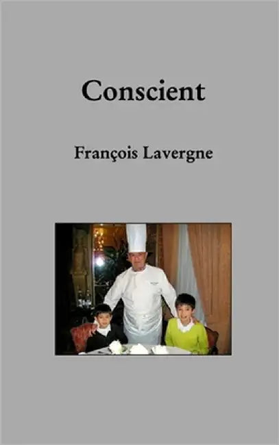 Conscients by Lavergne, François
