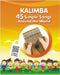 Kalimba. 45 Simple Songs Around the World: Play by Number by Winter, Helen