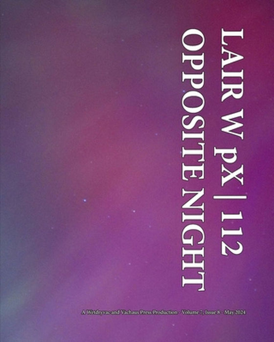 LAIR W pX 112 Opposite Night by Wetdryvac