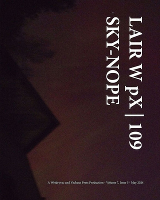 LAIR W pX 109 Sky-Nope by Wetdryvac