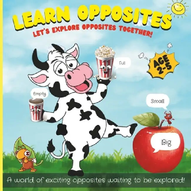 Learn Opposites: Let's Explore Opposites Together! by Jaffar Nabi
