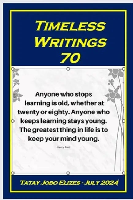 Timeless Writings 70 by Tatay Jobo Elizes Pub