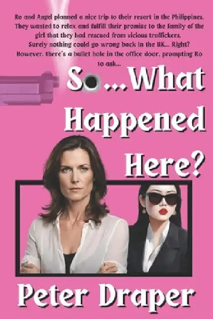 So... What Happened Here by Peter Draper