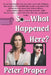 So... What Happened Here by Peter Draper