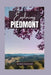 Exploring Piedmont: Essential Guide to Discovering the Rich Culture, Culinary Pleasures, and Stunning Scenery of Italy's Treasure Region by Merrick Crestwood