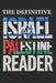 The Definitive Israel-Palestine Reader by Bd Publishing