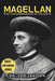 Magellan: First Circumnavigator of the Earth by Leo Lexicon