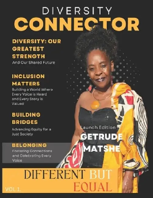 DiversityConnector: Vol 1 by Getrude Matshe