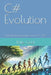 C# Evolution: Exploring the new features from 7.0 - 13.0 by Mike Gold