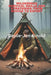 Wilderness Survival Skills and Strategies: From Novice to Expert by Caylie-Jen Arnold