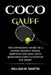 Coco Gauff: The Unfolding Story of a Tennis Prodigy Whose Ambition and Skill Have Redefined Expectations in the Sport by William M. Martin