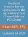 Unofficial Practice Review Questions for the Agricultural Pest Control Adviser PCA Exam by Mike Yu