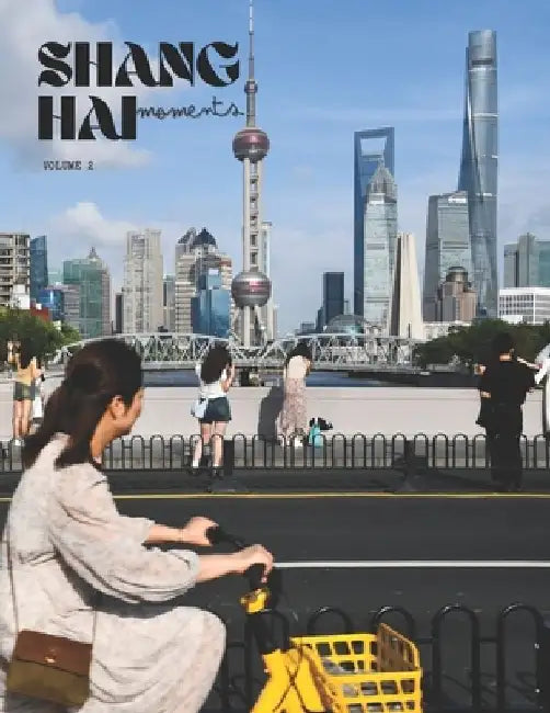 Shanghai Moments Vol. 2 People & Objects by Easy Street