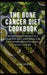 The Bone Cancer Diet Cookbook: Recipes That Promote a Healthy Diet and Speed the Recovery Process from Bone Cancer by Rex Lewis