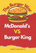 The Burger War: McDonald's vs. Burger King by Anup Dilipkumar Kaldate