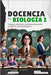 Docencia en biología I: Modelos, técnicas y métodos educativos usados en el área biológica by Ortiz-Pulido, Raúl