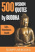 500 Unique Quotes by Buddha about Life, Happiness, Death: Buddha Book of Quotes for Every day by Scriptum Books