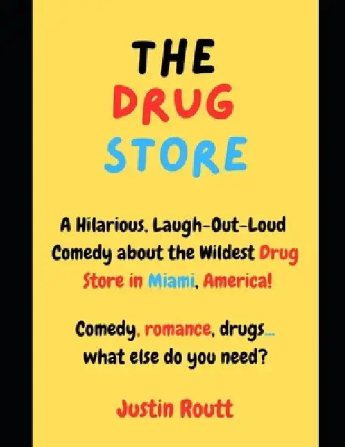 The Drug Store by Justin Routt