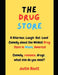 The Drug Store by Justin Routt