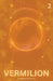 Orange Vermilion by Kimbra Ritchie
