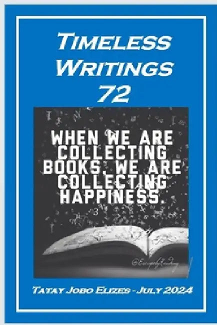 Timeless Writings 72 by Tatay Jobo Elizes Pub